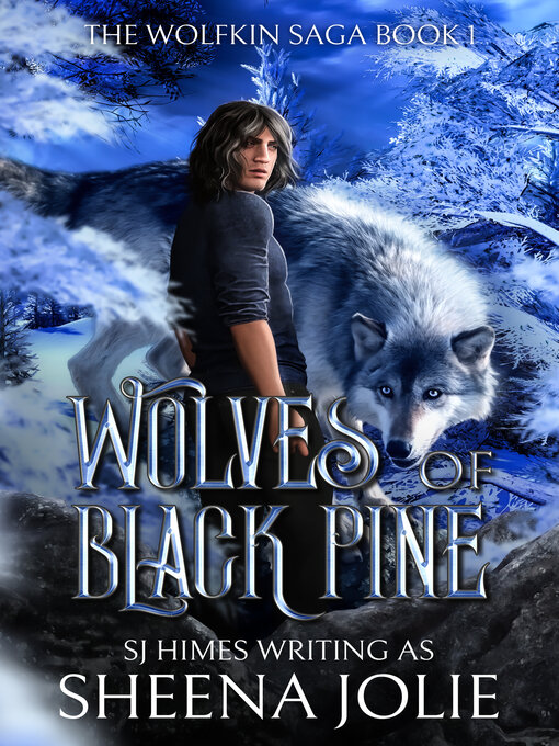 Title details for Wolves of Black Pine by Sheena Jolie - Available